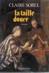 La taille douce