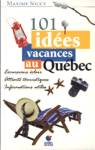 101 ides vacances au Qubec