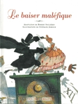 Le baiser malfique