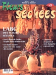 Fleurs sches - L'ABC des fleurs schs - Numro 1