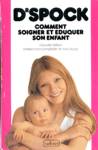 Comment soigner et duquer son enfant