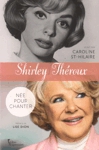 Shirley Th�roux - N�e pour chanter