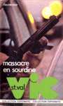 Massacre en sourdine