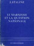 Le marxisme et la question nationale