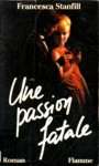 Une passion fatale