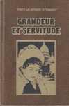 Grandeur et Servitude Grandeur et Servitude