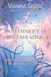 La technique du thetahealing La technique du thetahealing