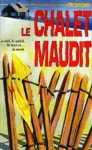 Le chalet maudit