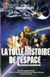 La folle histoire de l'espace