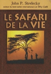 Le safari de la vie