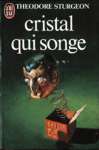 Cristal qui songe