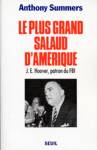 Le plus grand salaud d'Amrique - J. E. Hoover, patron du FBI