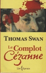 Le Complot Czanne