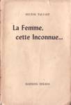 La Femme, cette Inconnue