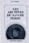 Les archives du savoir perdu