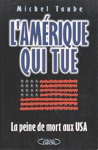 L'Amrique qui tue