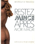 Restez mince aprs avoir maigri