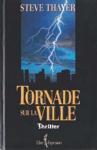 Tornade sur la ville