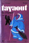 Tayaout - Fils d'Agaguk