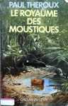 Le royaume des moustiques