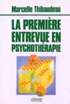 La premire entrevue en psychothrapie