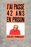 J'ai pass 42 ans en prison