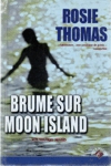 Brume sur Moon Island