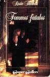 Femmes fatales