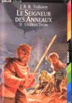 Les deux tours - Le Seigneur des Anneaux - Tome II