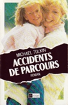 Accidents de parcours