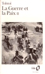 La guerre et la paix - Tome II