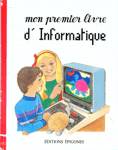 Mon premier livre d'Informatique