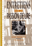 Entretiens sur la passion de lire