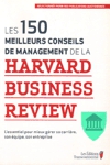 Les 150 meilleurs conseils de management de la Harvard Business Review