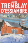 Les hritiers du fleuve - 1898-1914 - Tome II