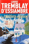 Les hritiers du fleuve - 1931-1939 - Tome IV