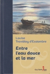 Entre l'eau douce et la mer