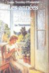 La Tourmente - Les annes du Silence -Tome I