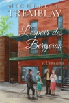 Un bel avenir - L'espoir des Bergeron - Tome I Un bel avenir - L'espoir des Bergeron - Tome I