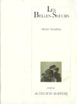 Les Belles-Soeurs Les Belles-Soeurs
