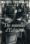 Des nouvelles d'douard - Chroniques du plateau Mont-Royal - Tome IV