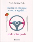 Prenez contrle de votre apptit... et de votre poids