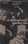 Le syndicalisme qu�b�cois