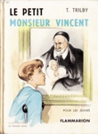 Le petit monsieur Vincent