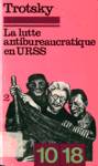 La lutte antibureaucratique - Tome II