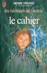 Le cahier - Les hritiers de l'avenir - Tome I