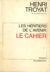 Le cahier - Les Hritiers de l'avenir - Tome I