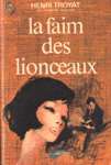 La faim des lionceaux - Les Eygletières - Tome II La faim des lionceaux - Les Eygletières - Tome II