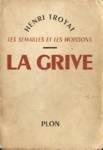 La Grive - Les semailles et les moissons - Tome III