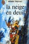 La neige en deuil La neige en deuil